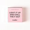 Chill Out Matches